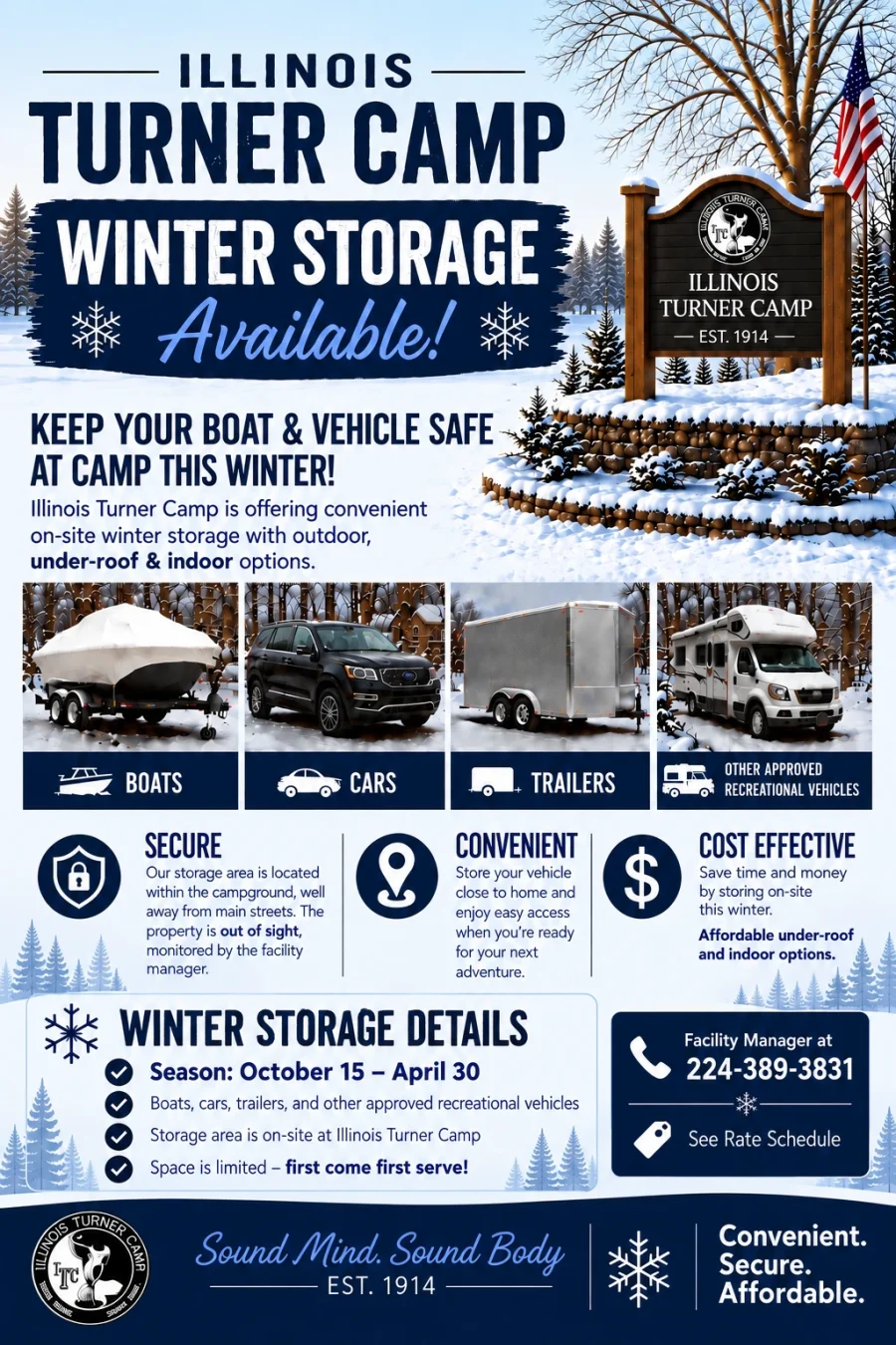 Flyer: Illinois Turner Camp winter storage available for boats, cars, trailers and other approved recreational vehicles, October 15 to April 30. Contact the Facility Manager at 224-389-3831.